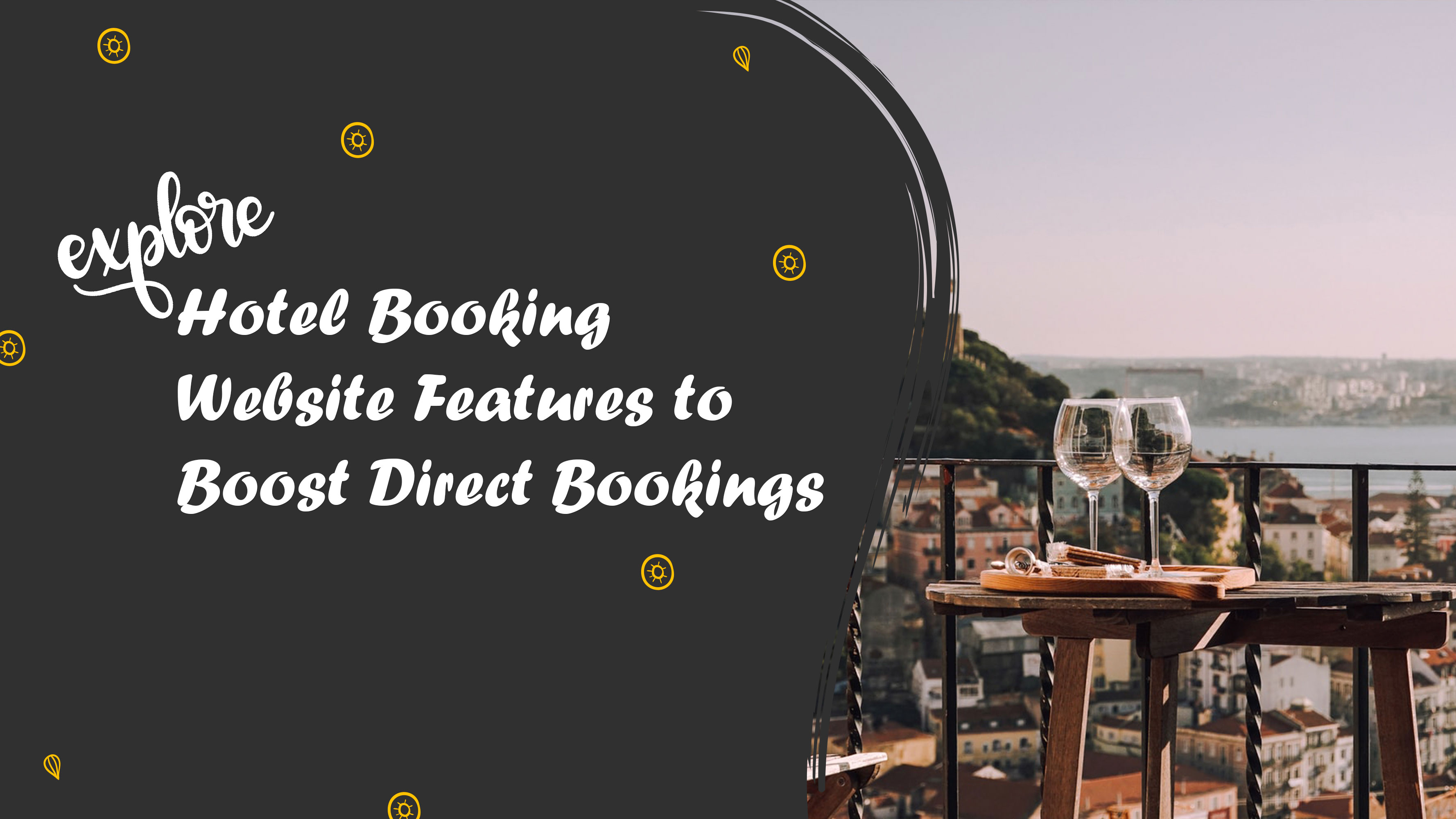 Explore Hotel Booking Website Features to Boost Direct Bookings