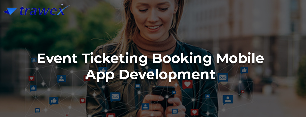 Event-Ticketing-Booking-Mobile-App-Development