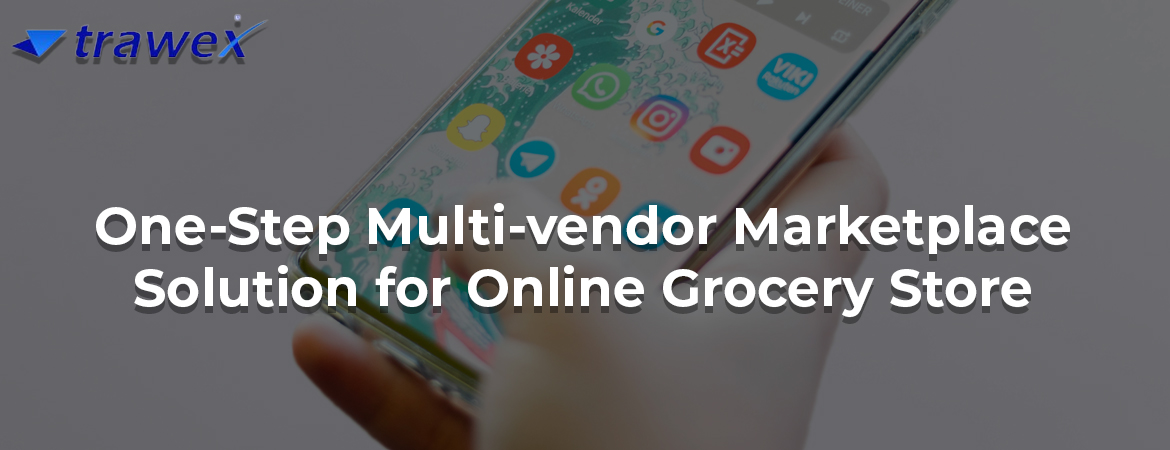 Multi-vendor-Marketplace-Solution-for-Online Grocery-Store