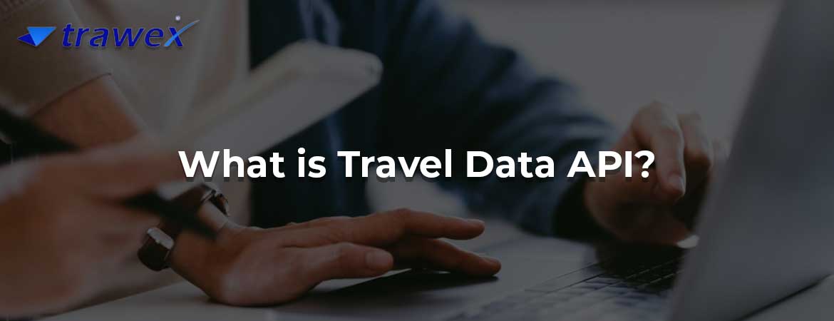 What is Travel Data API?
