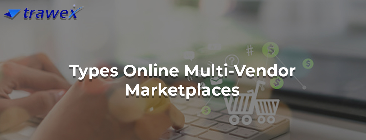 Types-Online-Multi-Vendor-Marketplaces