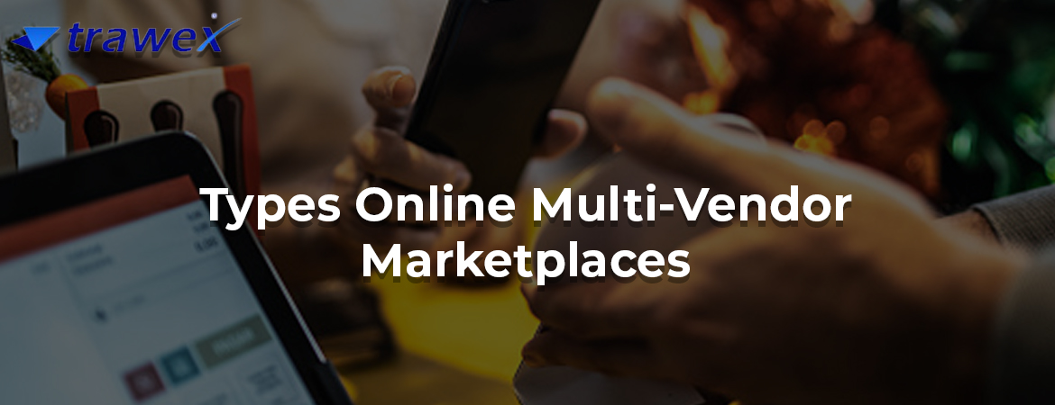 Types-Online-Multi-Vendor-Marketplaces